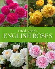 David Austin's English Roses Revised edition cena un informācija | Grāmatas par dārzkopību | 220.lv