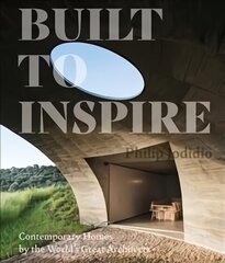 Built to Inspire: Contemporary Homes by the World's Great Architects cena un informācija | Grāmatas par arhitektūru | 220.lv