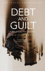 Debt and Guilt: A Political Philosophy cena un informācija | Garīgā literatūra | 220.lv