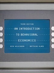 Introduction to Behavioral Economics 3rd edition цена и информация | Книги по экономике | 220.lv