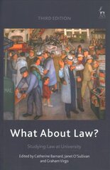 What About Law?: Studying Law at University 3rd edition цена и информация | Книги по экономике | 220.lv