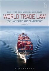 World Trade Law: Text, Materials and Commentary 3rd edition cena un informācija | Ekonomikas grāmatas | 220.lv