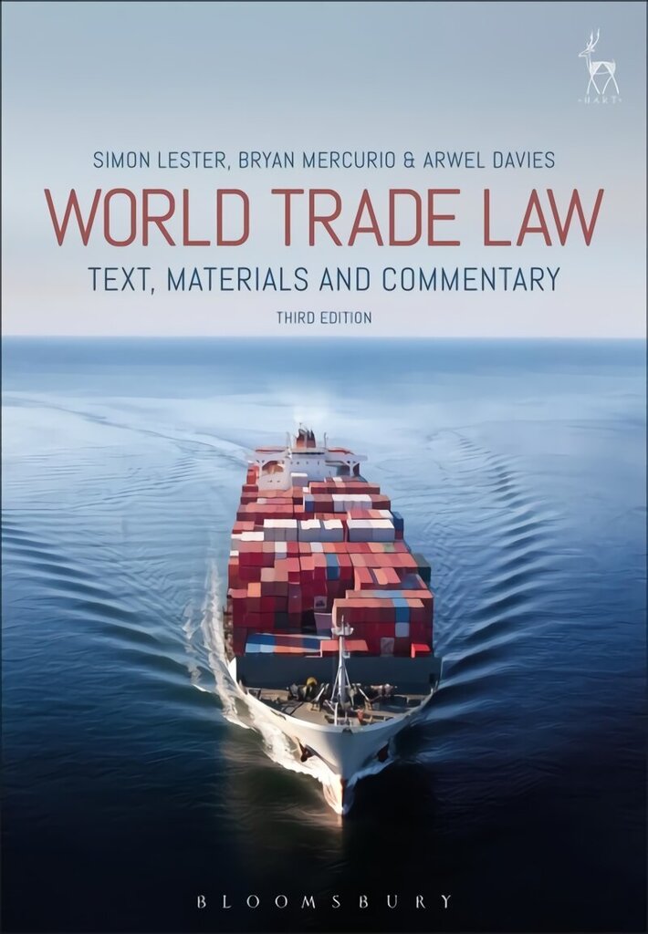 World Trade Law: Text, Materials and Commentary 3rd edition cena un informācija | Ekonomikas grāmatas | 220.lv