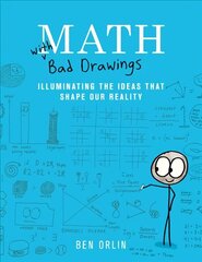 Math with Bad Drawings: Illuminating the Ideas That Shape Our Reality cena un informācija | Ekonomikas grāmatas | 220.lv
