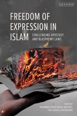 Freedom of Expression in Islam: Challenging Apostasy and Blasphemy Laws цена и информация | Книги по экономике | 220.lv