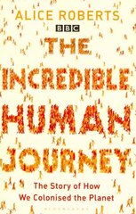 Incredible Human Journey цена и информация | Книги по экономике | 220.lv