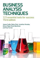 Business Analysis Techniques: 123 essential tools for success 3rd edition cena un informācija | Ekonomikas grāmatas | 220.lv