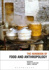 Handbook of Food and Anthropology cena un informācija | Sociālo zinātņu grāmatas | 220.lv