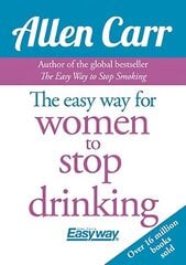 Easy Way for Women to Stop Drinking цена и информация | Самоучители | 220.lv