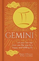 Gemini: Let Your Sun Sign Show You the Way to a Happy and Fulfilling Life цена и информация | Самоучители | 220.lv