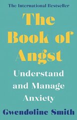 Book of Angst: Understand and Manage Anxiety Main cena un informācija | Pašpalīdzības grāmatas | 220.lv