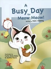 Busy Day for Meow Meow cena un informācija | Grāmatas mazuļiem | 220.lv