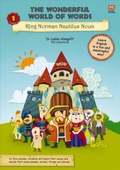 Wonderful World of Words Volume 1: King Norman Nautilus Noun cena un informācija | Grāmatas mazuļiem | 220.lv