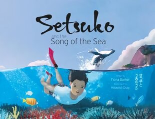 Setsuko and the Song of the Sea цена и информация | Книги для самых маленьких | 220.lv