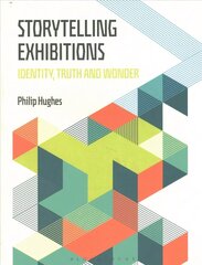Storytelling Exhibitions: Identity, Truth and Wonder cena un informācija | Pašpalīdzības grāmatas | 220.lv