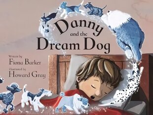 Danny and the Dream Dog цена и информация | Книги для самых маленьких | 220.lv