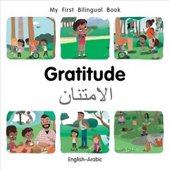 My First Bilingual Book-Gratitude (English-Arabic) цена и информация | Книги для малышей | 220.lv