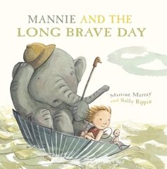 Mannie and the Long Brave Day цена и информация | Книги для самых маленьких | 220.lv