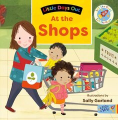 Little Days Out: At the Shops цена и информация | Книги для малышей | 220.lv