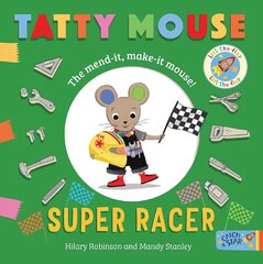 Tatty Mouse Super Racer cena un informācija | Grāmatas mazuļiem | 220.lv