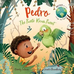 Pedro the Puerto Rican Parrot cena un informācija | Grāmatas mazuļiem | 220.lv