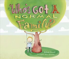 Who's Got a Normal Family? cena un informācija | Grāmatas mazuļiem | 220.lv