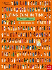British Museum: Find Tom in Time, Ancient Rome цена и информация | Книги для малышей | 220.lv
