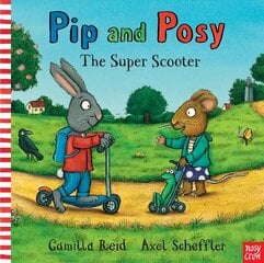 Pip and Posy: The Super Scooter cena un informācija | Grāmatas mazuļiem | 220.lv