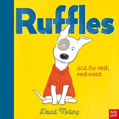 Ruffles and the Red, Red Coat цена и информация | Книги для самых маленьких | 220.lv