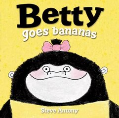 Betty Goes Bananas cena un informācija | Grāmatas mazuļiem | 220.lv