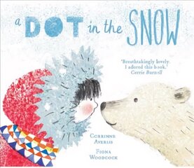 Dot in the Snow цена и информация | Книги для малышей | 220.lv