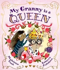My Granny is a Queen 1 цена и информация | Книги для малышей | 220.lv