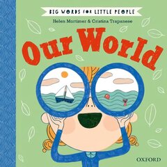 Big Words for Little People: Our World 1 cena un informācija | Grāmatas mazuļiem | 220.lv
