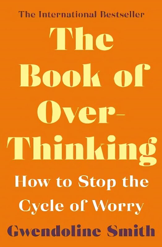 Book of Overthinking: How to Stop the Cycle of Worry Main cena un informācija | Pašpalīdzības grāmatas | 220.lv