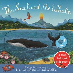 Snail and the Whale: A Push, Pull and Slide Book цена и информация | Книги для самых маленьких | 220.lv