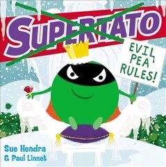 Supertato: Evil Pea Rules: A Supertato Adventure! cena un informācija | Grāmatas mazuļiem | 220.lv