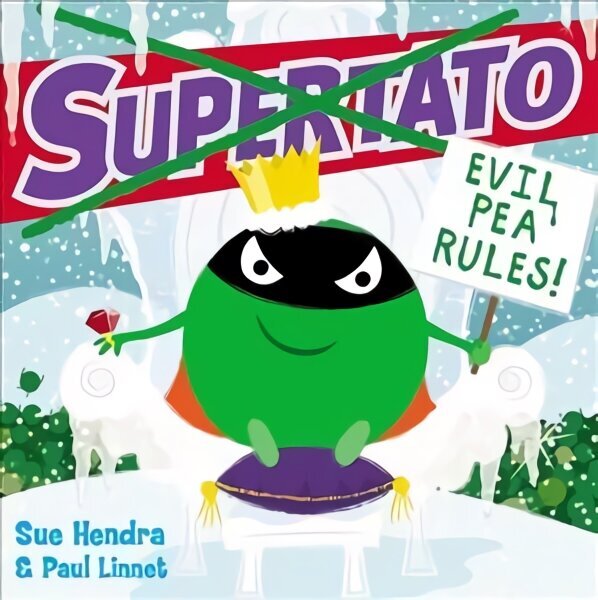 Supertato: Evil Pea Rules: A Supertato Adventure! cena un informācija | Grāmatas mazuļiem | 220.lv