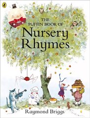 The Puffin Book of Nursery Rhymes: Originally published as The Mother Goose Treasury цена и информация | Книги для малышей | 220.lv