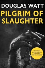 Pilgrim of Slaughter 2nd New edition цена и информация | Фантастика, фэнтези | 220.lv