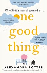 One Good Thing: From the bestselling author of Confessions of a 40 something F##k Up цена и информация | Фантастика, фэнтези | 220.lv