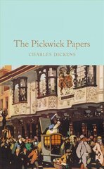 Pickwick Papers: The Posthumous Papers of the Pickwick Club New Edition cena un informācija | Fantāzija, fantastikas grāmatas | 220.lv