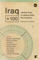 Iraqplus100: Stories from a Century After the Invasion cena un informācija | Fantāzija, fantastikas grāmatas | 220.lv