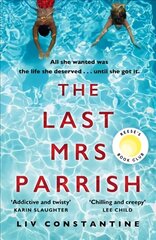 Last Mrs Parrish: An Addictive Psychological Thriller with a Shocking Twist! edition цена и информация | Фантастика, фэнтези | 220.lv