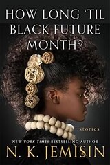 How Long 'til Black Future Month? цена и информация | Фантастика, фэнтези | 220.lv