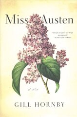 Miss Austen: A Novel of the Austen Sisters cena un informācija | Fantāzija, fantastikas grāmatas | 220.lv