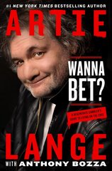 Wanna Bet?: A Degenerate Gambler's Guide to Living on the Edge цена и информация | Фантастика, фэнтези | 220.lv