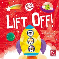 Space Baby: Lift Off!: A pull-tab board book цена и информация | Книги для малышей | 220.lv