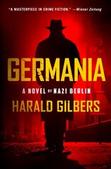 Germania: A Novel of Nazi Berlin цена и информация | Фантастика, фэнтези | 220.lv