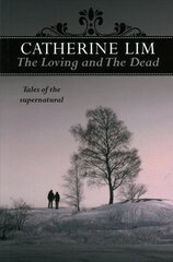 Loving and the Dead: Tales of the Supernatural cena un informācija | Fantāzija, fantastikas grāmatas | 220.lv