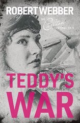 Teddy's War: Carlton Chronicles 3 цена и информация | Фантастика, фэнтези | 220.lv